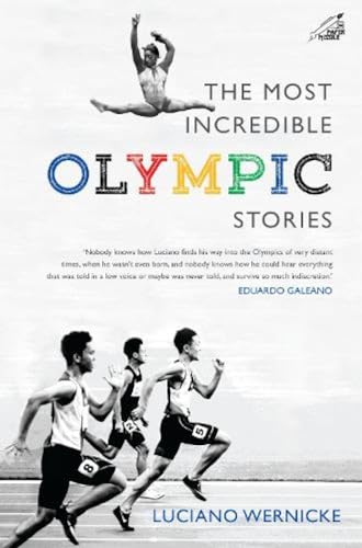 The Most Incredible Olympic Stories book cover