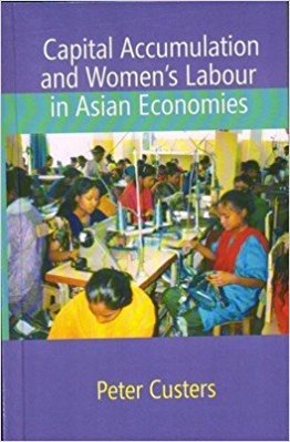 Capital Accumulation and Women 's Labour in Asian Economies book cover