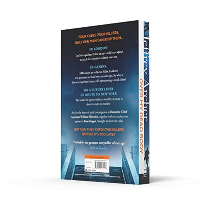 Over My Dead Body: The Next Thriller from the Sunday Times Bestselling Author, the Latest Must-Read New Book of 2021 (William Warwick Novels)