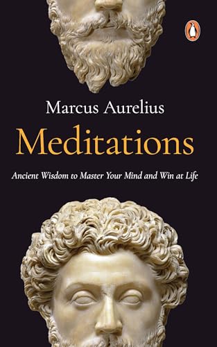 Meditations (PREMIUM PAPERBACK, PENGUIN INDIA)