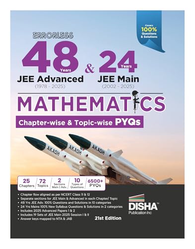 Disha Errorless 48 Years JEE Advanced (1978 - 2025) & 24 Year JEE Main (2002 - 2025) MATHEMATICS Chapter-wise & Topic-wise PYQs Book 21st Edition | Solved Papers Question Bank in NCERT Flow | JEE 2026
