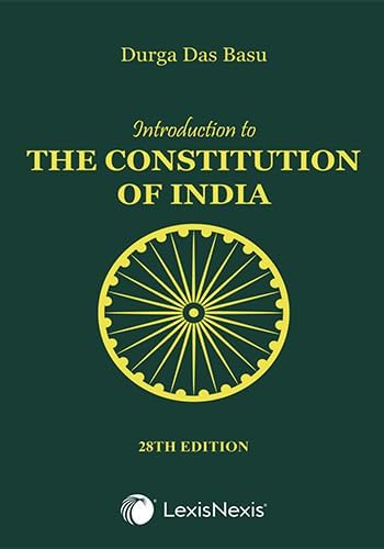 Introduction to The Constitution of India - DD Basu [ORIGINAL BOOK WITH HOLOGRAM-TOP GRADE PAPER & PRINT] - 28th/Ed. - New Updated Ediiton for 2026-27 Exams