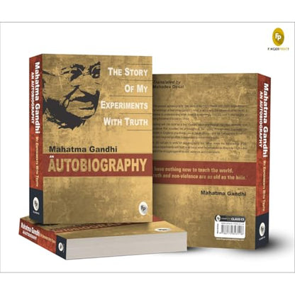 The Story Of My Experiments With Truth By Mahatma Gandhi I Books On Non Violence And Truth I Inspirational Biographies I Indian History Freedom Movement I Premium Original Paperback Edition