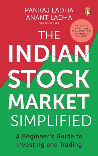 The Indian Stock Market Simplified: A Beginner's Guide to Investing and Trading