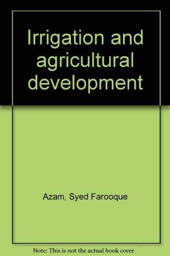 Irrigation and Agricultural Development book cover