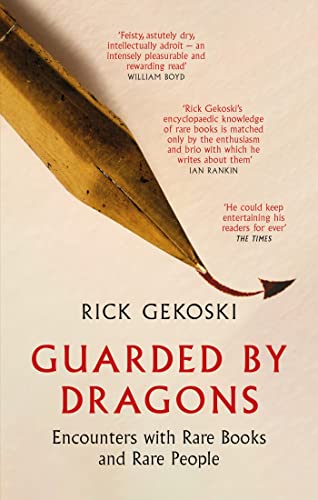 GUARDED BY DRAGONS: ENCOUNTERS WITH RARE BOOKS AND RARE PEOPLE book cover