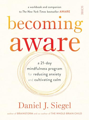 Becoming Aware by Daniel J. Siegel