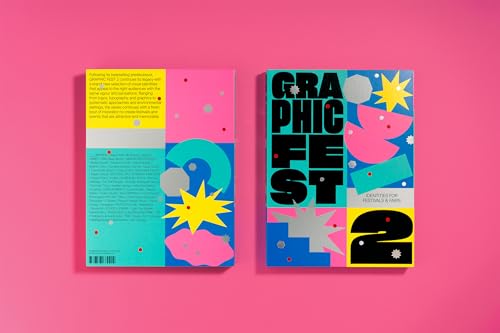 GRAPHIC FEST 2: Spot-on Identities for Festivals & Fairs
