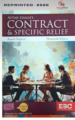 Avtar Singh's Contract & Specific Relief – 13th Edition | Reprinted 2026 | Comprehensive Guide to Contract Law and Specific Relief
