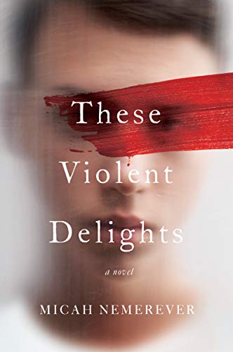 THESE VIOLENT DELIGHTS book cover
