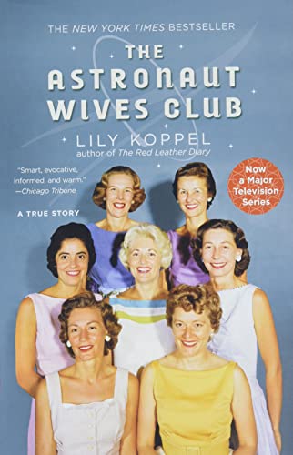 The Astronaut Wives Club: A True Story book cover