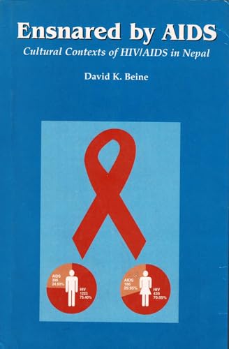 Ensnared by AIDS: Cultural Contexts of HIV/AIDS in Nepal book cover