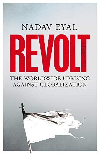 Revolt: The Worldwide Uprising Against Globalization book cover