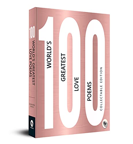 100 World’s Greatest Love Poems : Collectable Edition book cover