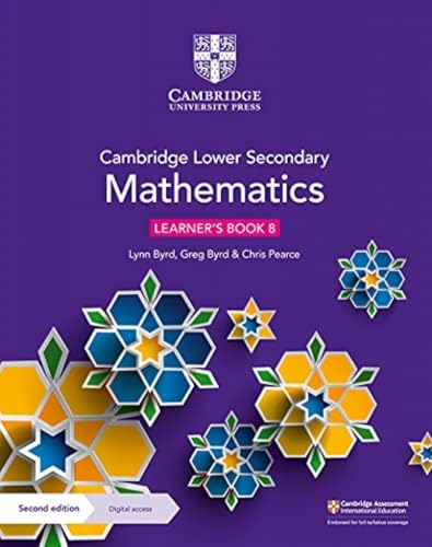 Cambridge Lower Secondary Mathematics Learner's Book 8 with Digital Access (1 Year) (Cambridge Lower Secondary Maths)