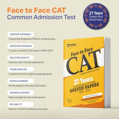 Arihant Face to Face CAT | 27 Years Chapterwise & Topicwise Solved Papers (1999–2025) | Latest CAT PYQs with Detailed Solutions, Trend Analysis & Quick Revision Concepts | English Medium
