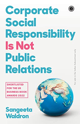 Corporate Social Responsibility is not Public Relations book cover
