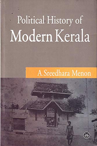 POLITICAL HISTORY OF MODERN KERALA