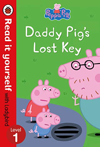 Peppa Pig: Daddy Pigs Lost Key – Read it yourself with Ladybird Level 1 book cover