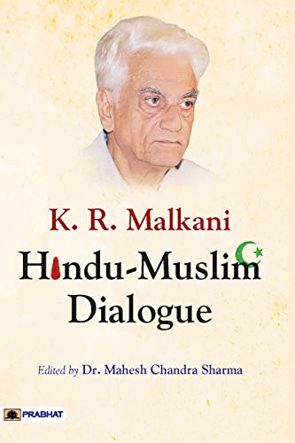 K.R. Malkani Hindu-Muslim Dialogue by Ed. Mahesh Chandra Sharma