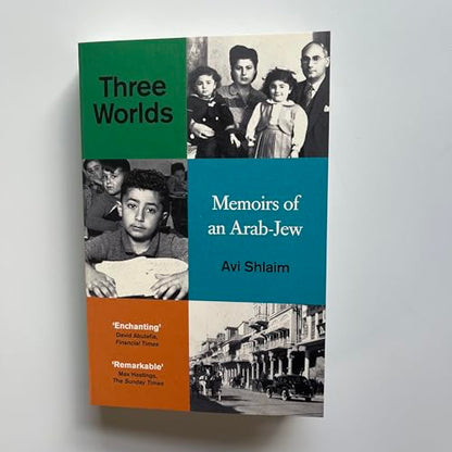 Three Worlds: Memoirs of an Arab-Jew