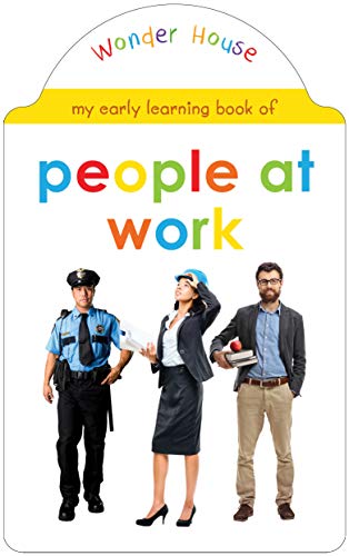 My Early Learning Book of People At Work: Attractive Shape Board Books For Kids