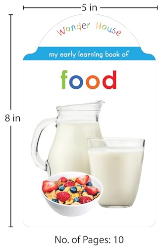 My Early Learning Book of Food: Attractive Shape Board Book for Kids | Learn About Fruits, Vegetables, Snacks, Meals & More with Bright Pictures and Fun Cut-Out Design | Early Learning Book for Babies, Toddlers & Preschoolers | Ages 0–5 Years
