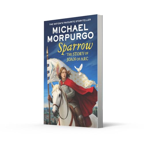 Sparrow: The Story Of Joan Of Arc