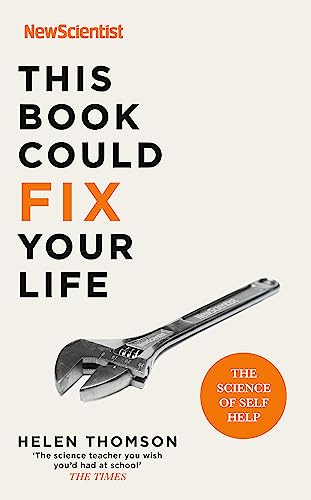 This Book Could Fix Your Life: The Science of Self Help book cover