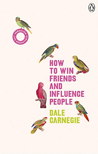 How to Win Friends and Influence People (Vermilion Life Essentials) book cover