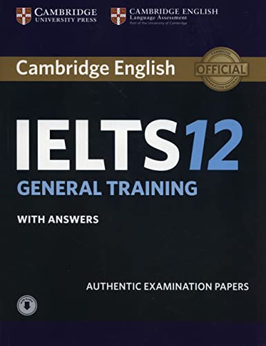 Cambridge IELTS 12 : General Training Students Book with Answers (With A CD) book cover