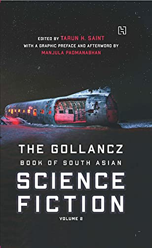 The Gollancz Book of South Asian Science Fiction Volume 2 book cover