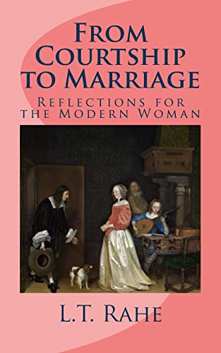 From Courtship to Marriage: Reflections for the Modern Woman book cover