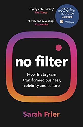 No Filter (Winner of the FT Business Book of the Year Award) book cover
