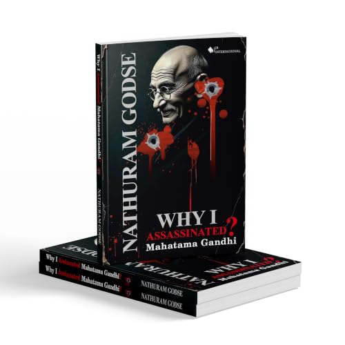 Why I Assassinated Mahatma Gandhi | The Original Statement of Nathuram Godse