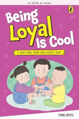 My Book of Values: Being Loyal Is Cool book cover