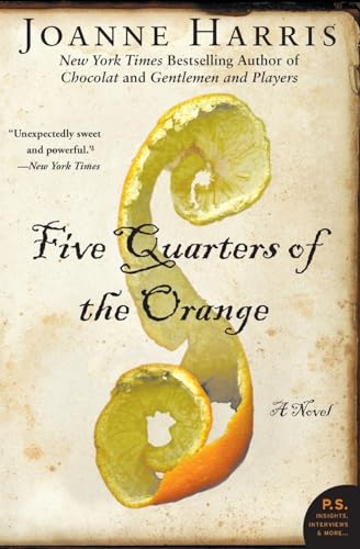 Five Quarters of the Orange: A Novel (P.S.) book cover
