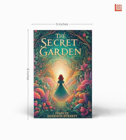The Secret Garden [Premium Paperback] | A Classic Tale of Transformation, Friendship & Magic | Fantasy Fiction Books for Children | Classic Novels for Teenagers | Storybooks for Kids 9-12 in English