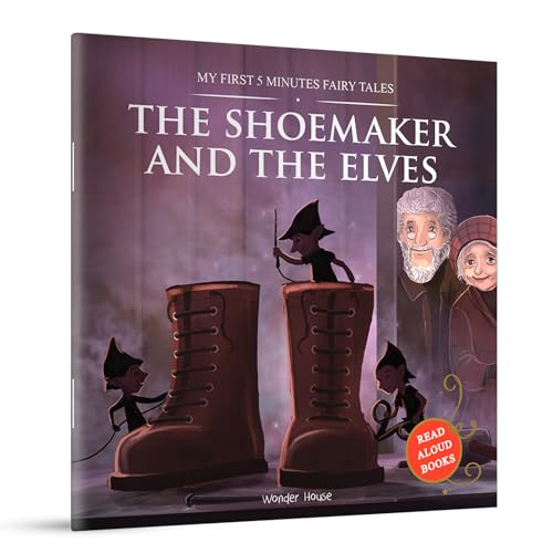 My First 5 Minutes Fairy Tales The Shoemaker And The Elves | Traditional Fairy Tales For Children (Abridged And Retold)