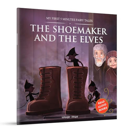 My First 5 Minutes Fairy Tales The Shoemaker And The Elves | Traditional Fairy Tales For Children (Abridged And Retold)
