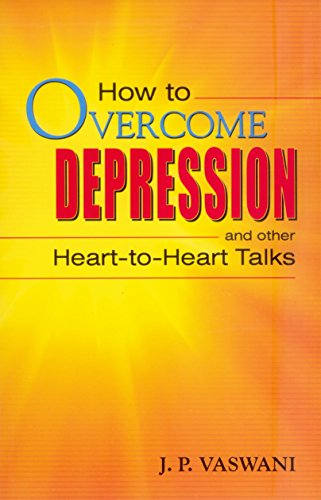 How to Overcome Depression: And Other Heart-to-heart Talks book cover