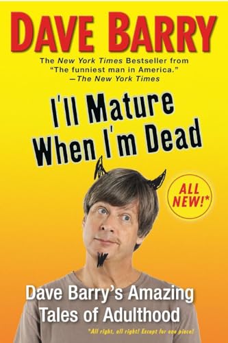 Ill Mature When Im Dead book cover