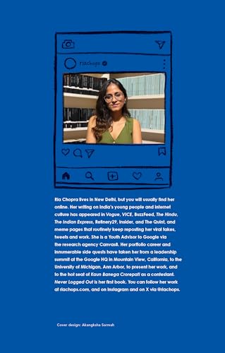 Never Logged Out: How the Internet Created India’s Gen Z | National Bestseller