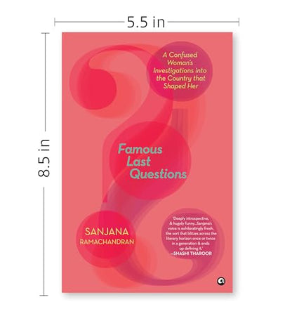 Famous Last Questions: A Confused Woman’s Investigations into the Country that Shaped Her