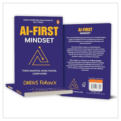 AI-First Mindset: Think Smarter, Work Faster, Learn More | Learn How to Succeed in the Artificial Intelligence Era | AI Tools and Strategies: The New ... Thriving in the Artificial Intelligence Era
