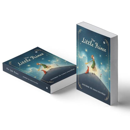 The Little Prince by Antoine De Saint Exupery [Premium Paperback] | Classic Kids Books | Story Books for Kids 7 to 9+ years | Adventure Books for Kids | Inspiring Books for Teens | Book for kids 9-12