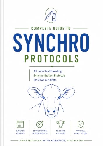 Cattle Synchronization Protocols Guide Book (dairy farm breeding series)