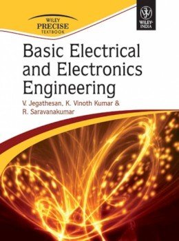 Basic Electrical and Electronics Engineering (WIND) by R. Saravanakumar V. Jegathesan, K. Vinoth Kumar (Author) book cover