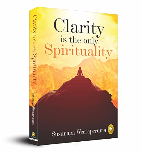 Clarity is the only (Spirituality) book cover