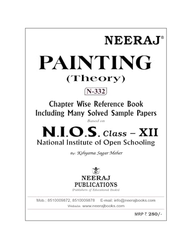 NEERAJ N-332 Painting Book Book - English Medium - for 12th Class of NIOS - Chapter Wise Help Book / Guide including Many Solved Sample Papers and ... Exam Notes– Published by Neeraj Publications
